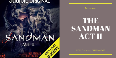 Dunkler Hintergrund, darauf das Hörspiel Cover von Neil Gaimans The Sandman Act II